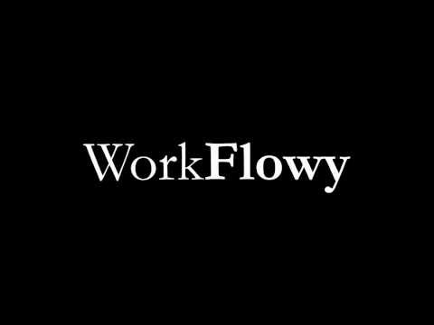 Workflowy Demo Video
