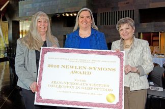 Kris Kiesling, Lisa Vecoli, and Wendy Pradt Lougee with the Newlen-Symons Award for Excellence in Serving the GLBT Community by the American Library Association.