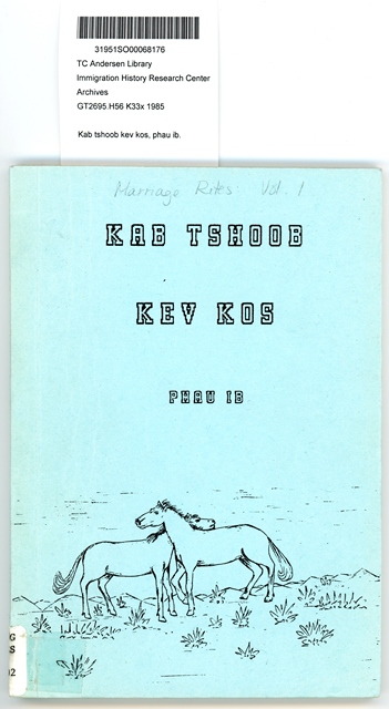 Cover image of the publication "Kab tshoob kev kos” published in 1985 as the first volume in an intended series of 20 titles to be released between 1985 and 1989, entitled “Hmong Cultural Patrimony.”