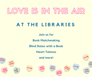 Love is in the Air At the Libraries