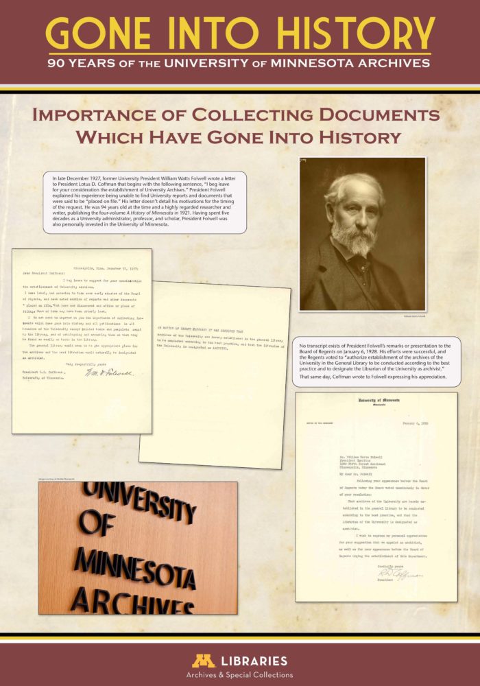Exhibit "Gone Into History: 90 Years of the University of Minnesota Archives" displayed in the Elmer L. Andersen Library, January 19 through April 27, 2018.
