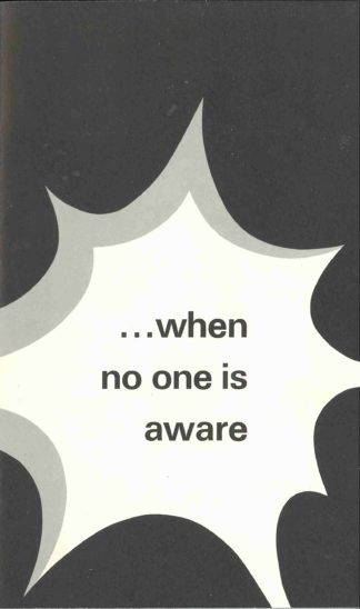 1968 Welcome Week program cover. Text reads "When no one is aware."