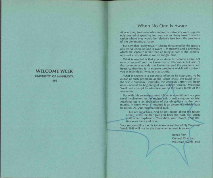 1968 Welcome Week program introductory page challenges students to “become aware not only of yourself and the University of Minnesota, but also of the community outside the University and the problems and issues confronting it. In essence, problems which will confront you as individuals living in that society.”