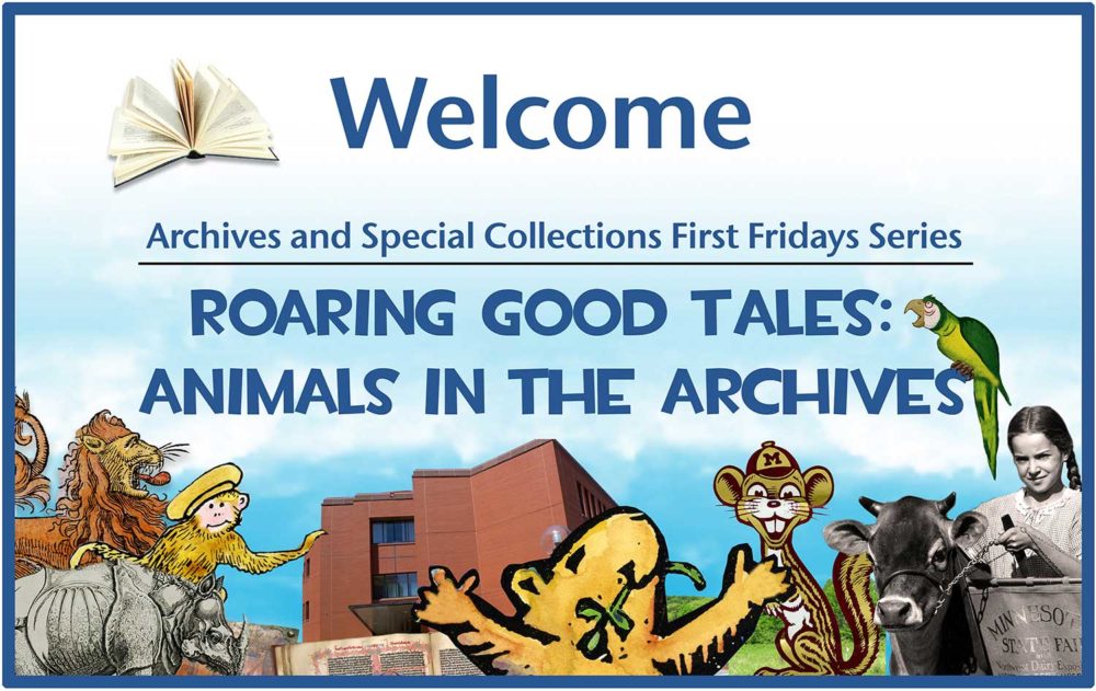 Roaring Good Tales: Animals in the Archive - continuum | University of  Minnesota Libraries