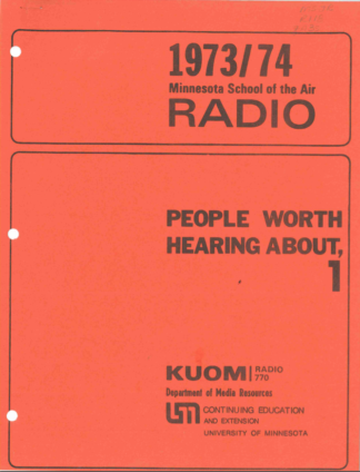 Cover of the People Worth Hearing About Teacher’s Handbook, Part 1: 1973-1974, Box 112, University of Minnesota Radio and Television Broadcasting records, ua01039, University Archives.