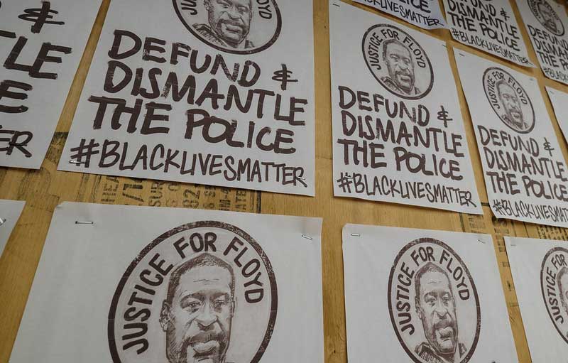 George Floyd, defund the police, black lives matter posters