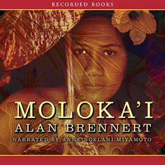 “Moloka'i” by Alan Brennert