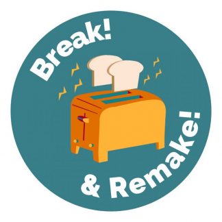 "Break and Remake" with image of toaster popping slices of toast