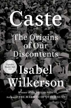 “Caste: The Origins of Our Discontents” cover image