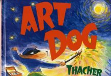 “Art Dog” by Thacher Hurd, the author and illustrator, and son of Clement and Edith Hurd.