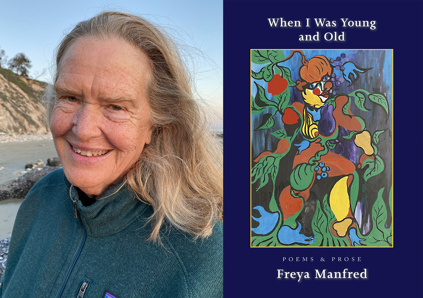 Freya Manfred portrait photo and book cover of When I Was Young and Old