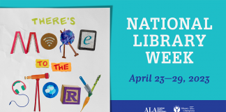 Celebrate National Library Week (April 23-29, 2023) with the theme "There's More to the Story."