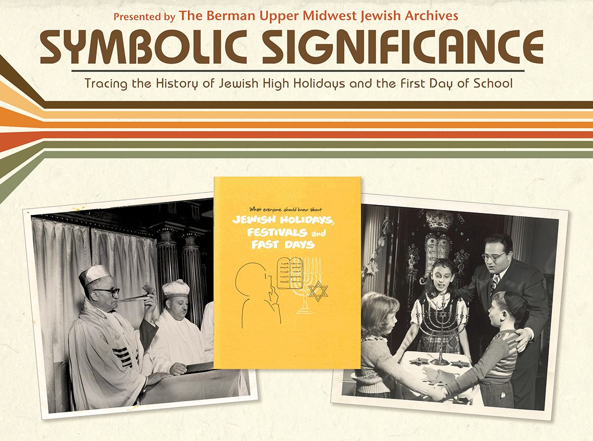 Banner image for the Symbolic Significance exhibition shows a photo of a rabbi with a shofar, a pamphlet titled 'What everyone should know about Jewish holidays, festivals, and fast days,' and a photo of an adult and three children saying blessings at a menorah
